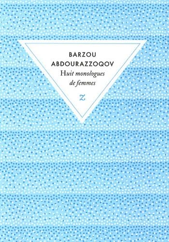 HUIT MONOLOGUES DE FEMMES Contemporary literature