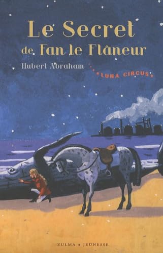 Luna circus vol. 3 Le secret de Fan le Flâneur (0003) book
