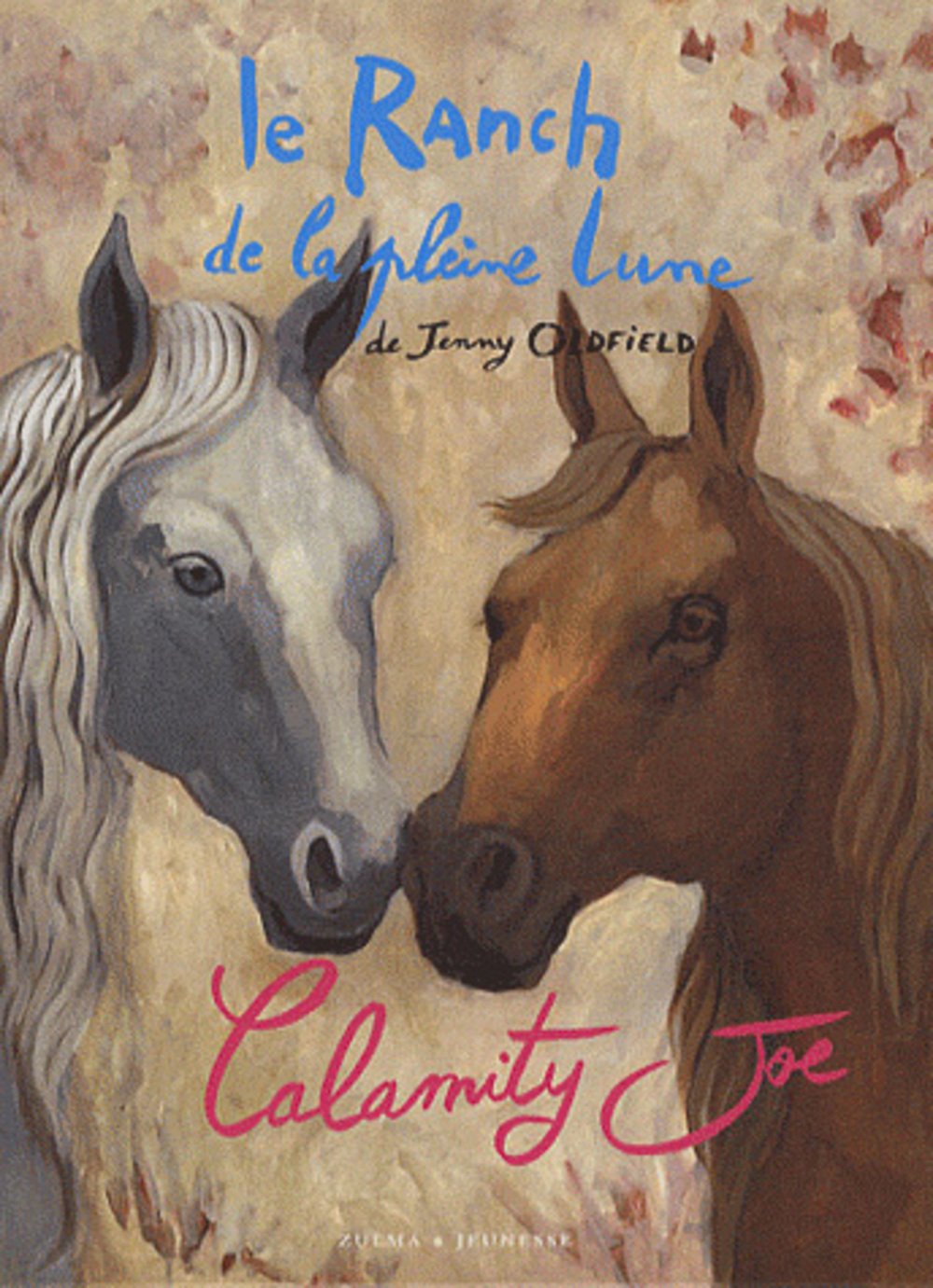 Ranch de La Pleine Lune T3- Calamity Joe(le) Novels & Short Stories
