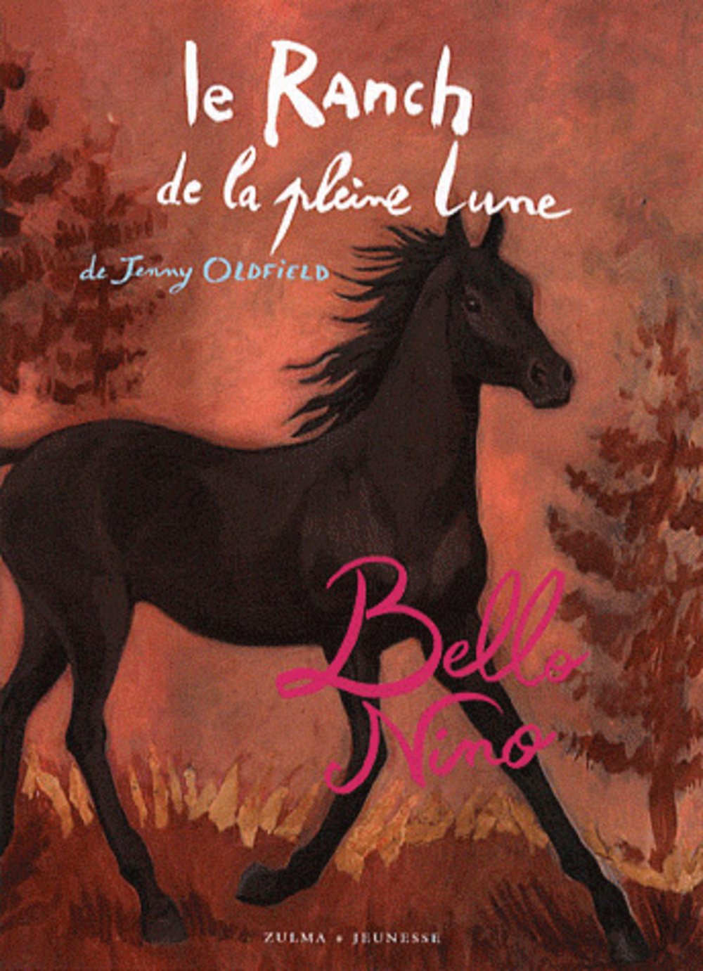 LE RANCH DE LA PLEINE LUNE T11 BELLO NINO book