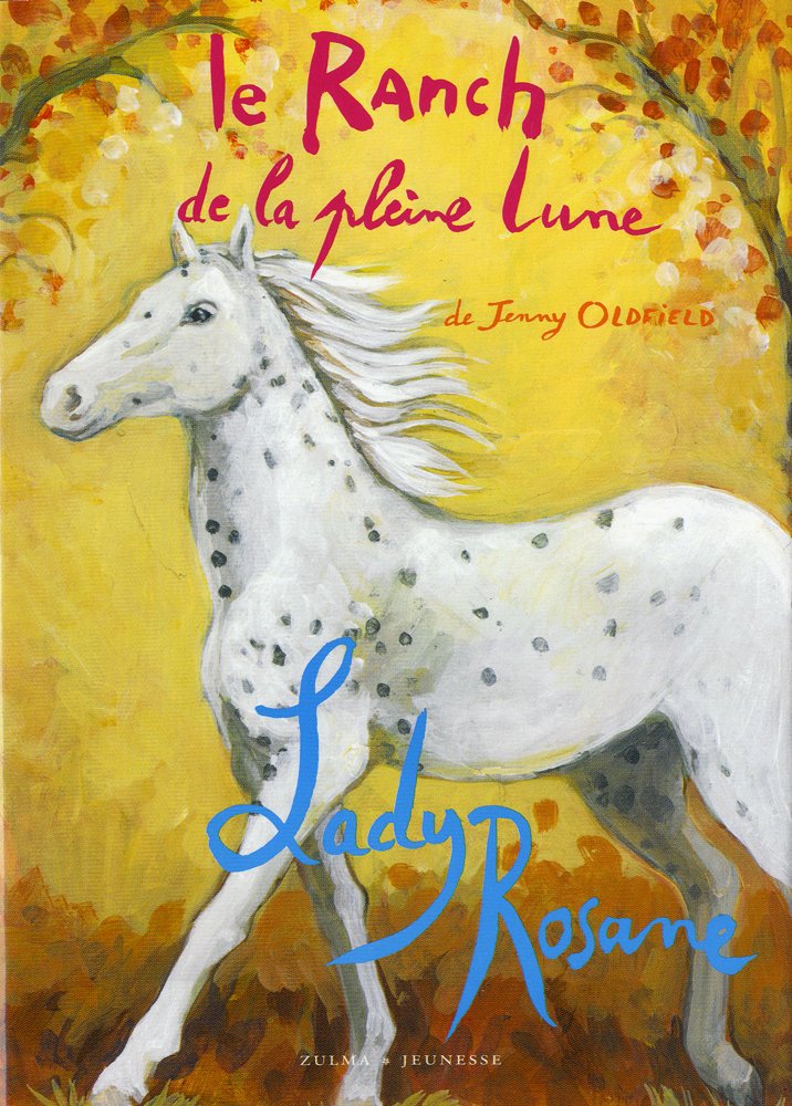 Ranch de La Pleine Lune T20- Lady Rosane Novels & Short Stories