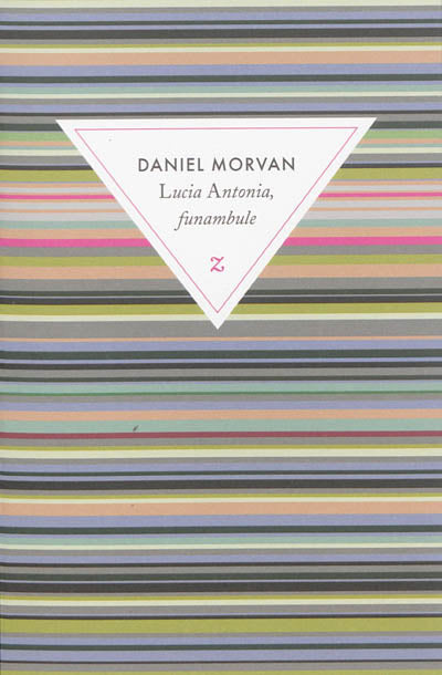 Product Image: Lucia Antonia, funambule