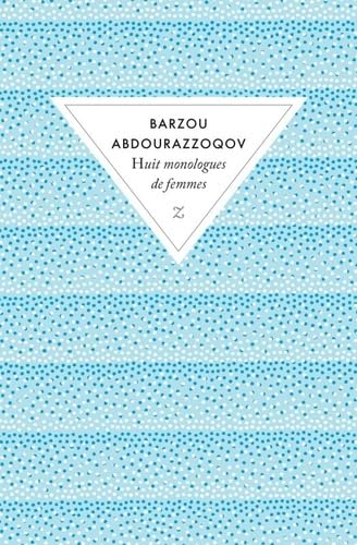 Huit monologues de femmes Contemporary literature