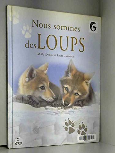 Nous sommes des loups book