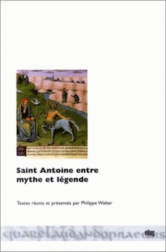 Saint Antoine entre mythe et légende Books