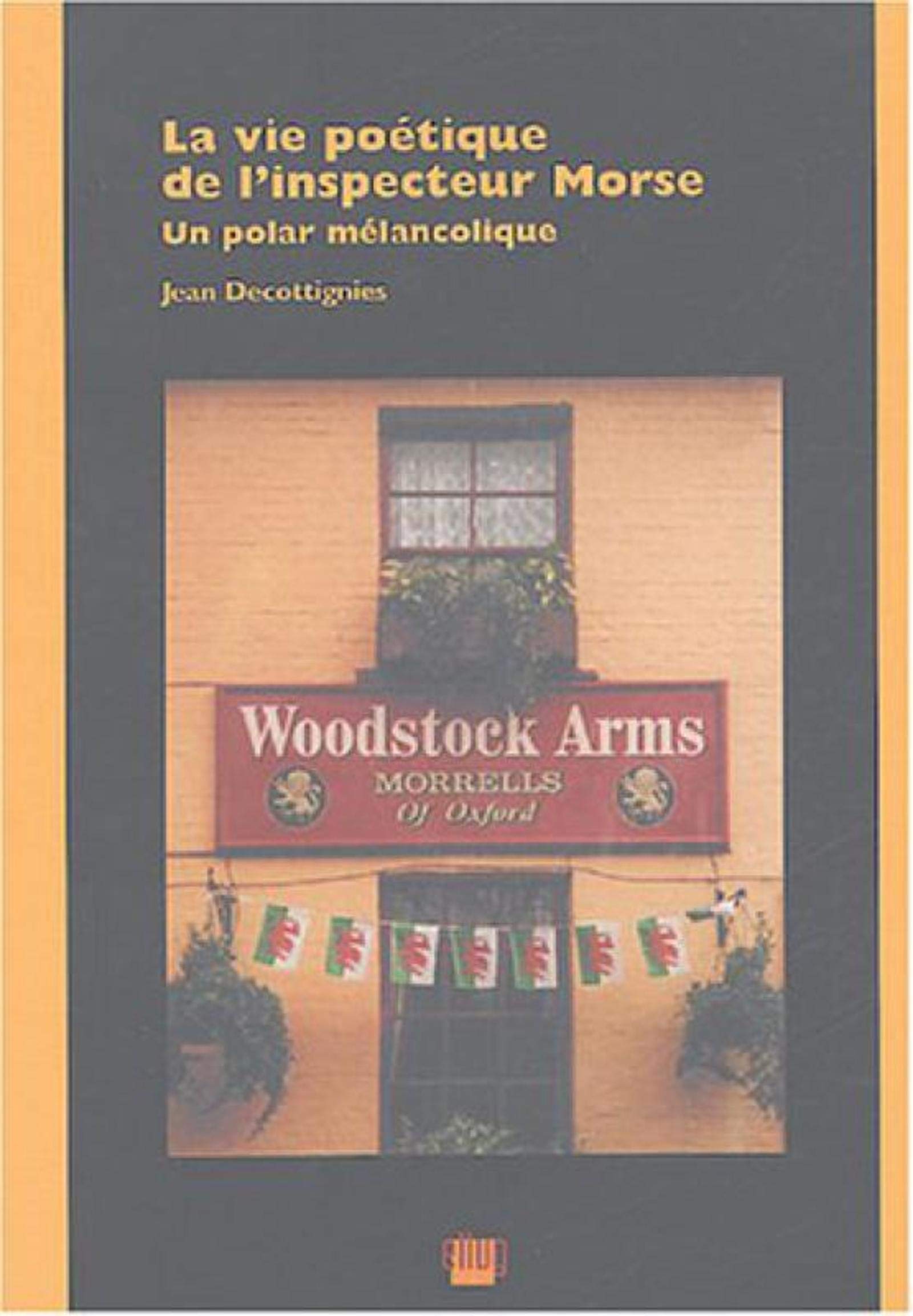 La vie poétique de l'inspecteur Morse: Un polar mélancolique book