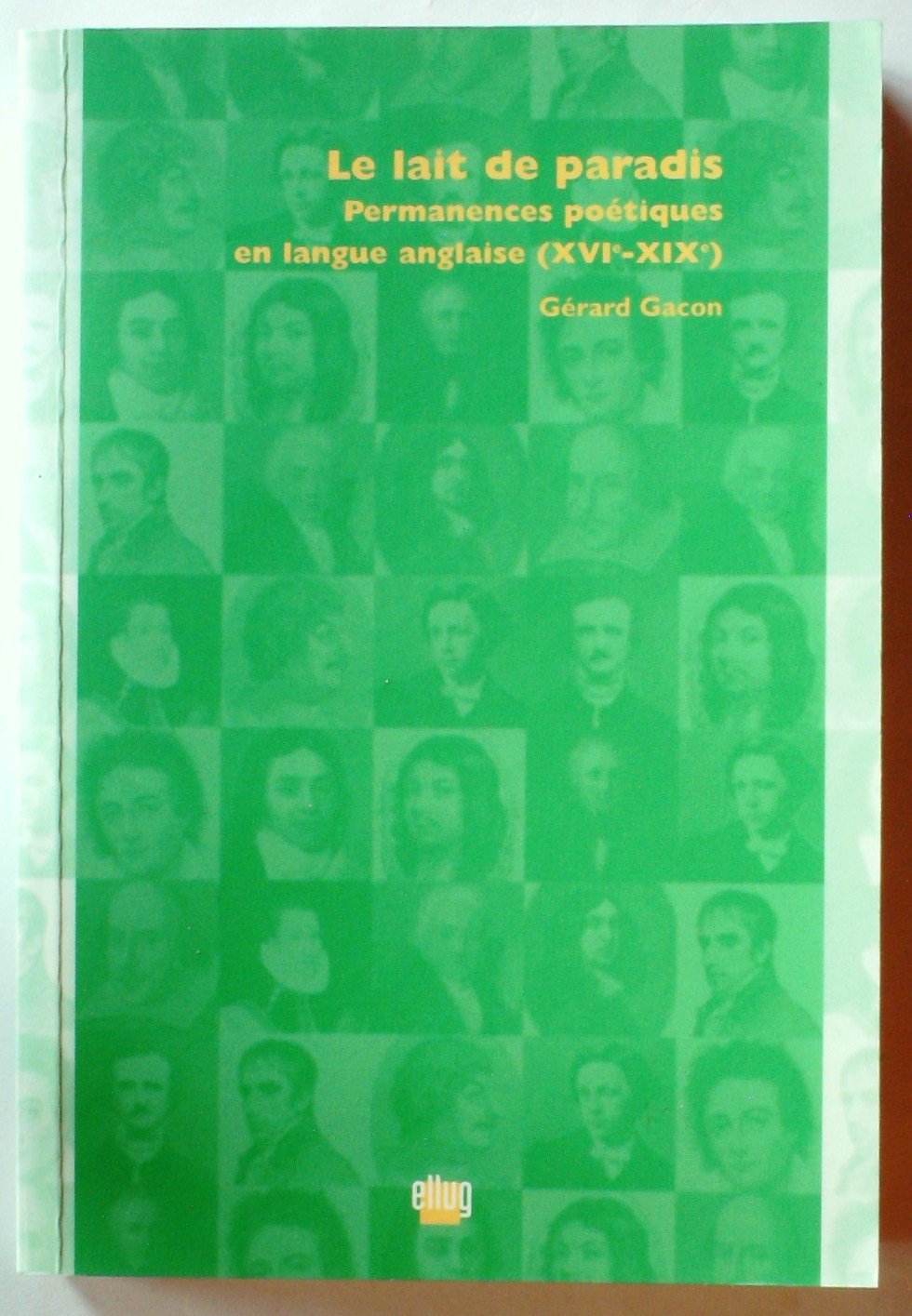 Le lait de paradis : Permanences poétique en langue anglaise (XVI-XIX eme) book