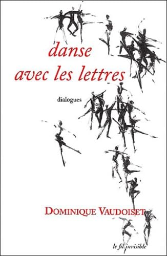Danse avec les lettres : Dialogues book