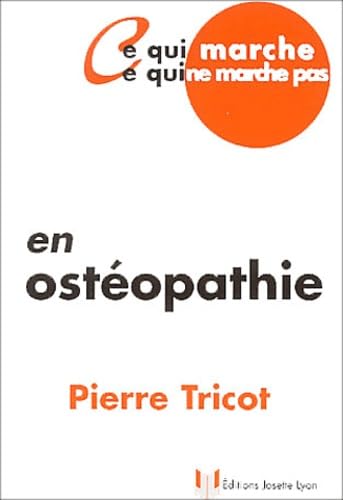Ce qui marche, ce qui ne marche pas en ostéopathie Books