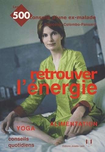 Retrouver l'énergie: Alimentation, yoga book