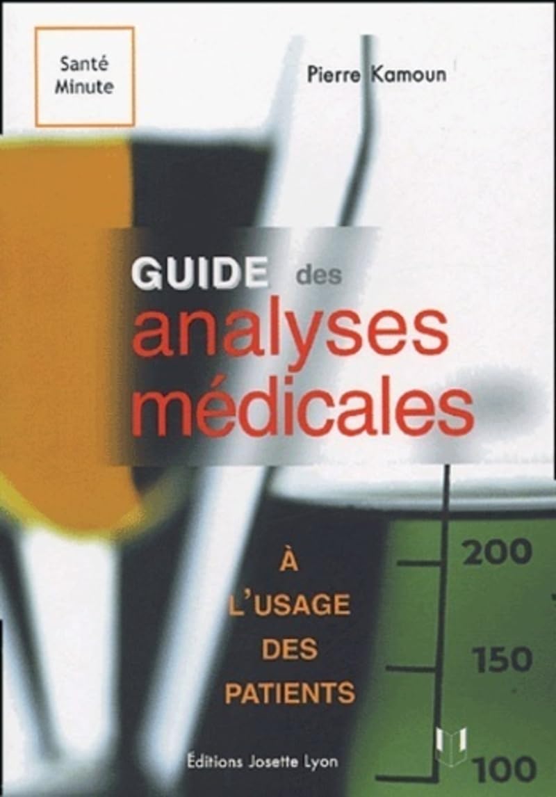 Guide des analyses medicales a l'usage des patients book