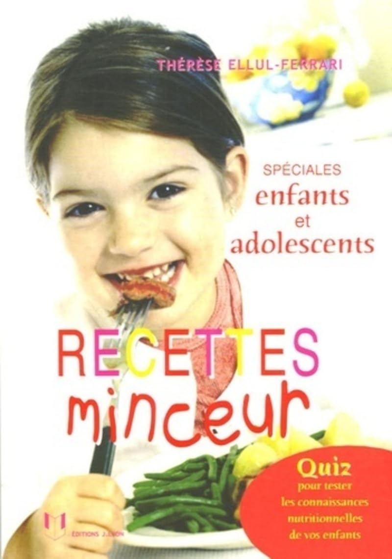 Recettes minceur - Spéciales enfants et adolescents Leisure, Home & Garden