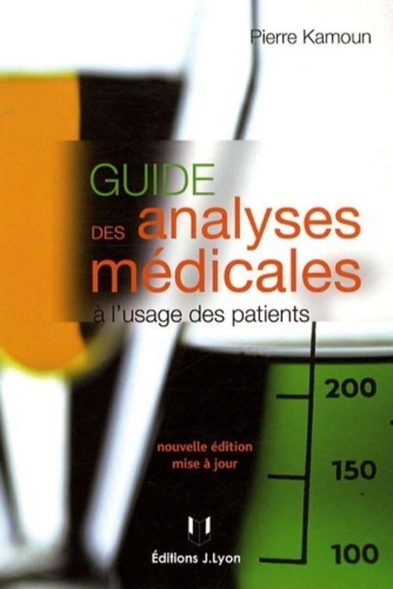 Guide des analyses médicales à l'usage des patients book