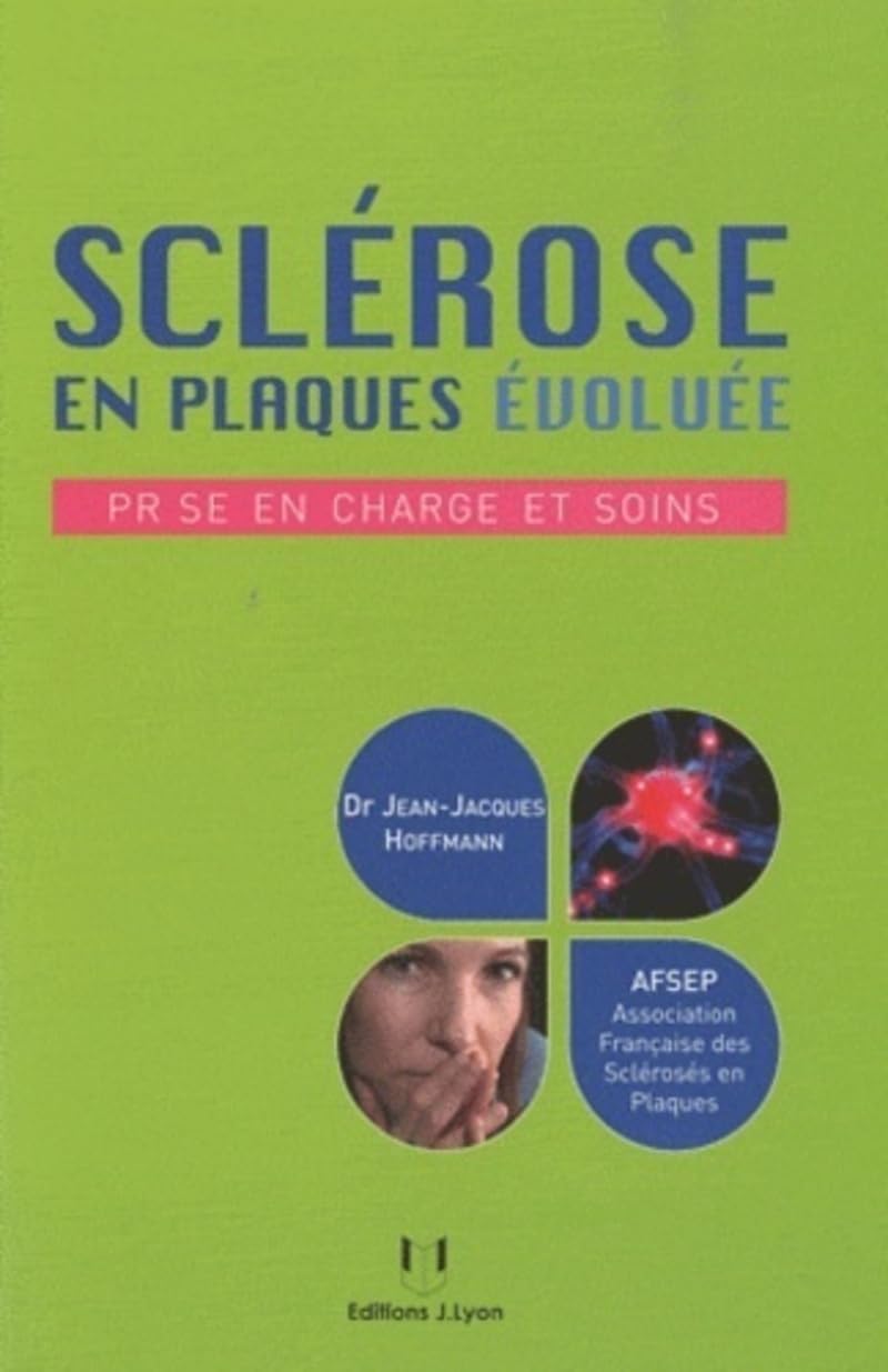 Sclérose en plaque évoluée: Prise en charge et soins Health, Nutrition & Fitness