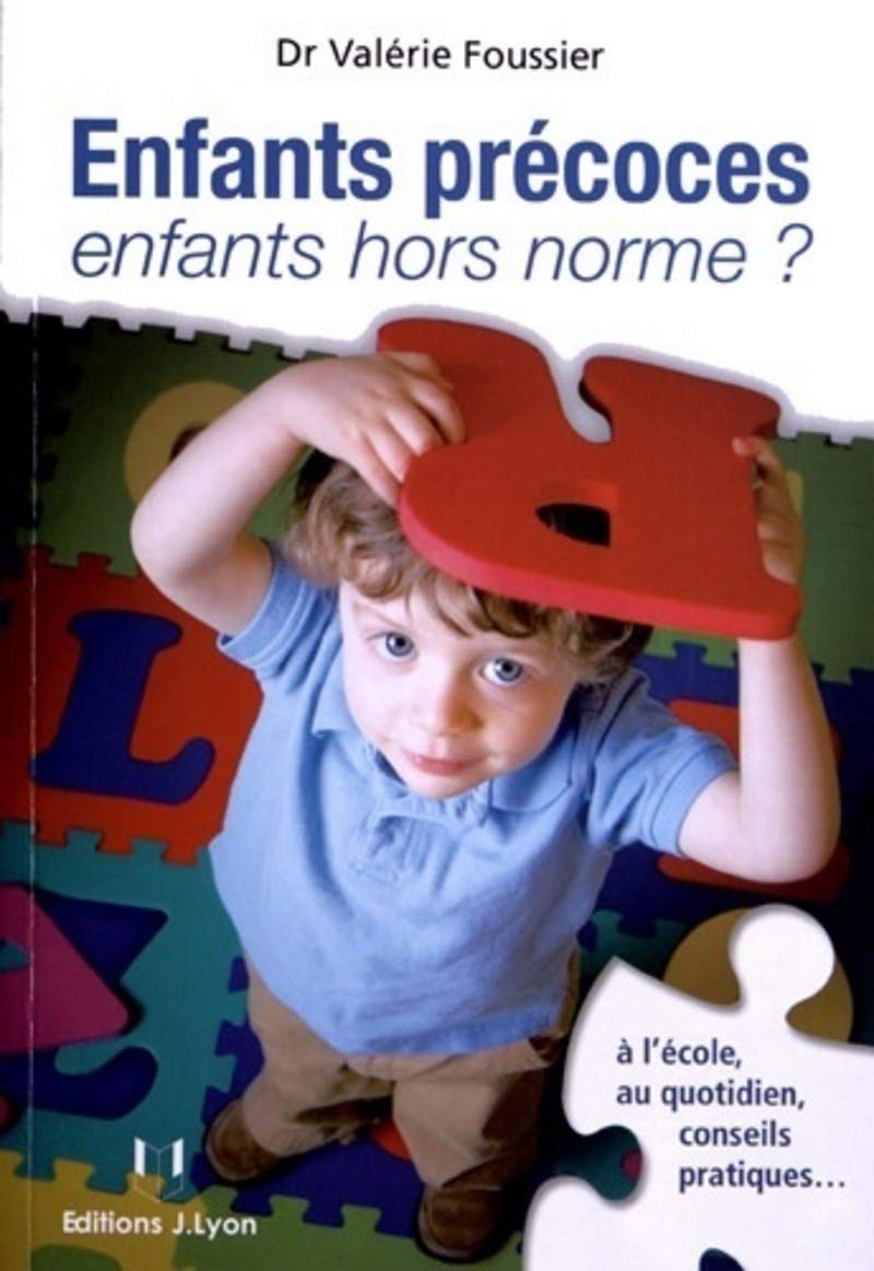 Enfants précoces, enfants hors normes ? book