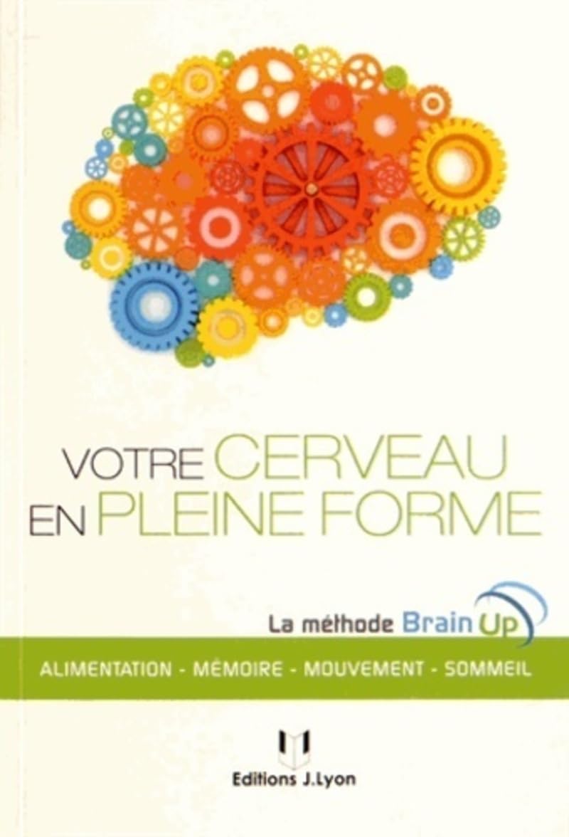 Votre cerveau en pleine forme book