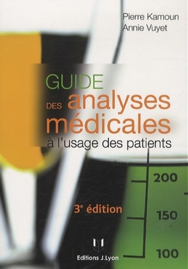 Guide des analyses médicales à l'usage des patients book