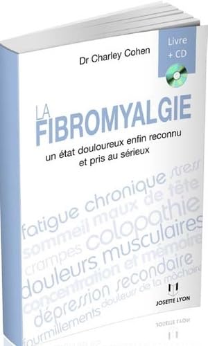 La fibromyalgie: Un état douloureux enfin reconnu et pris au sérieux book