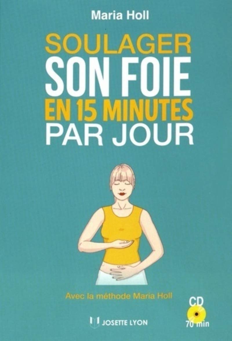 Soulager son foie en 15 minutes par jour book