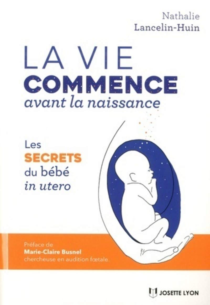 La vie commence avant la naissance book