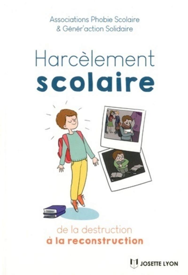 Harcèlement scolaire : de la destruction à la re construction Partnership & Love