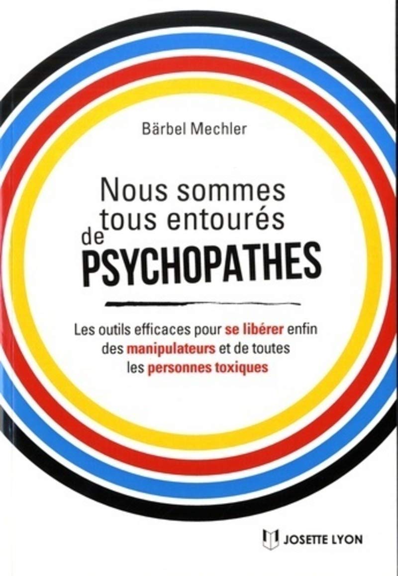 Nous sommes tous entourés de psychopathes Partnership & Love