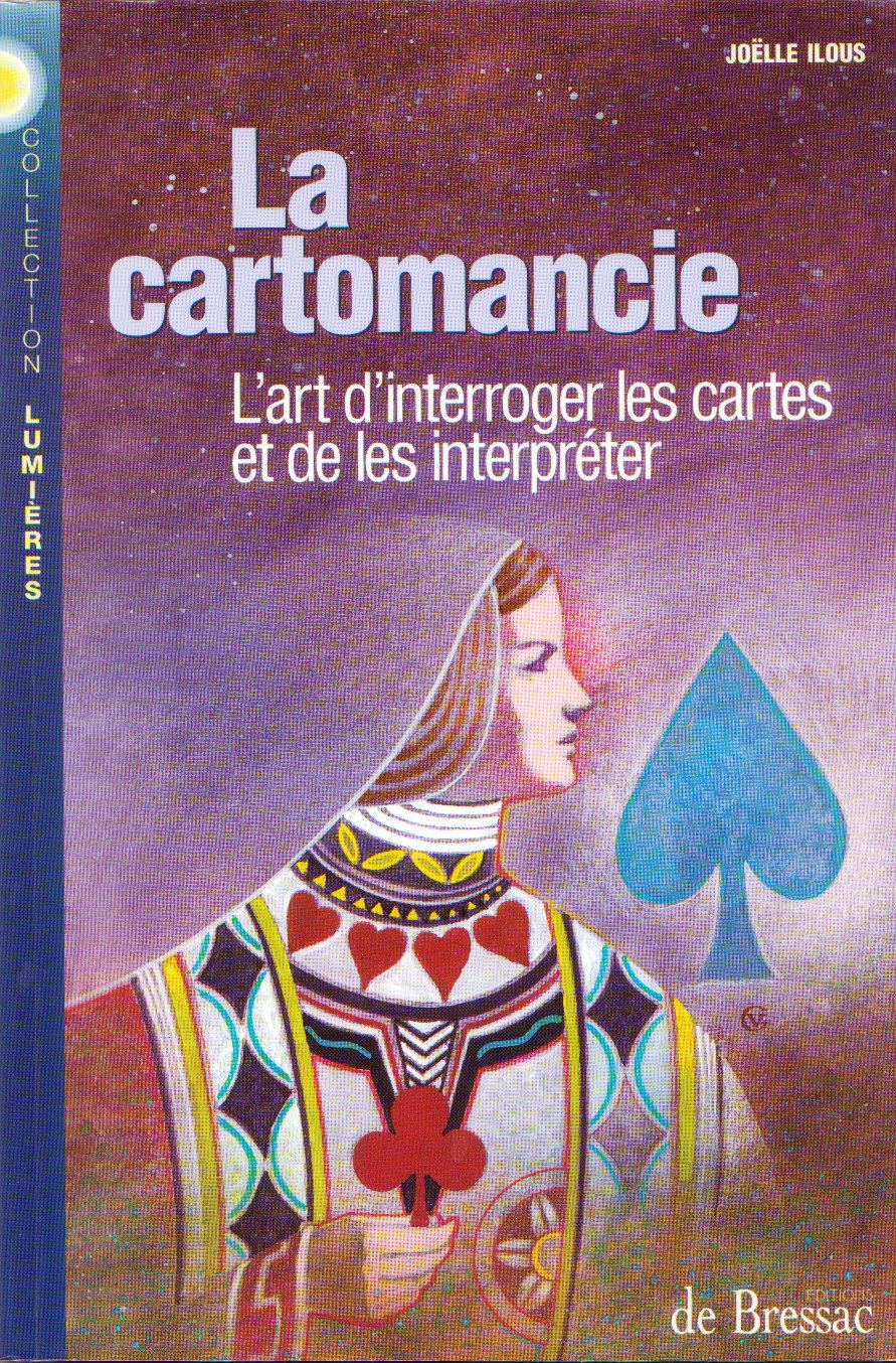 La Cartomancie L'Art D'Interroger Les Cartes Et De Les Interpreter Books