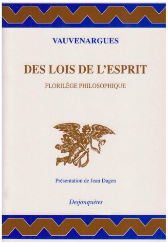 DES LOIS DE L'ESPRIT: Florilège philosophique Philosophy