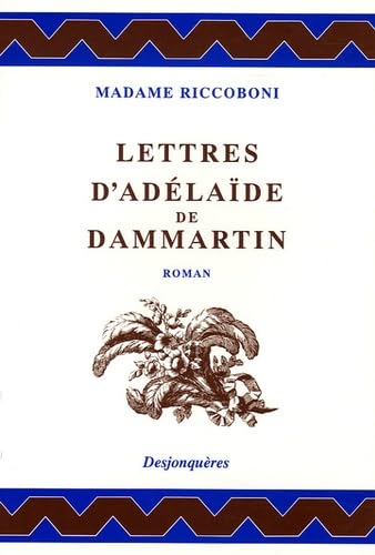 LETTRES D'ADELAIDE DE DAMMARTIN Classics