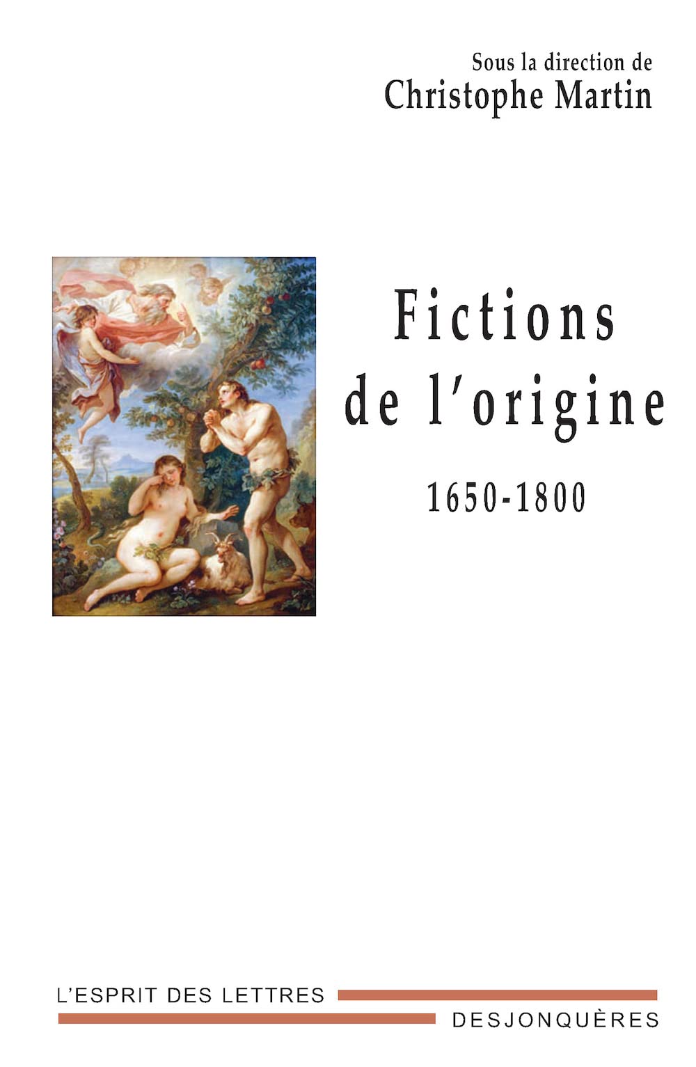 Fictions de l'origine: 1650-1800 book