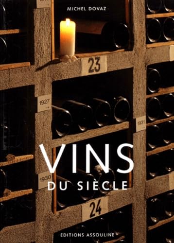 Les vins du siècle Cooking & Enjoying Books