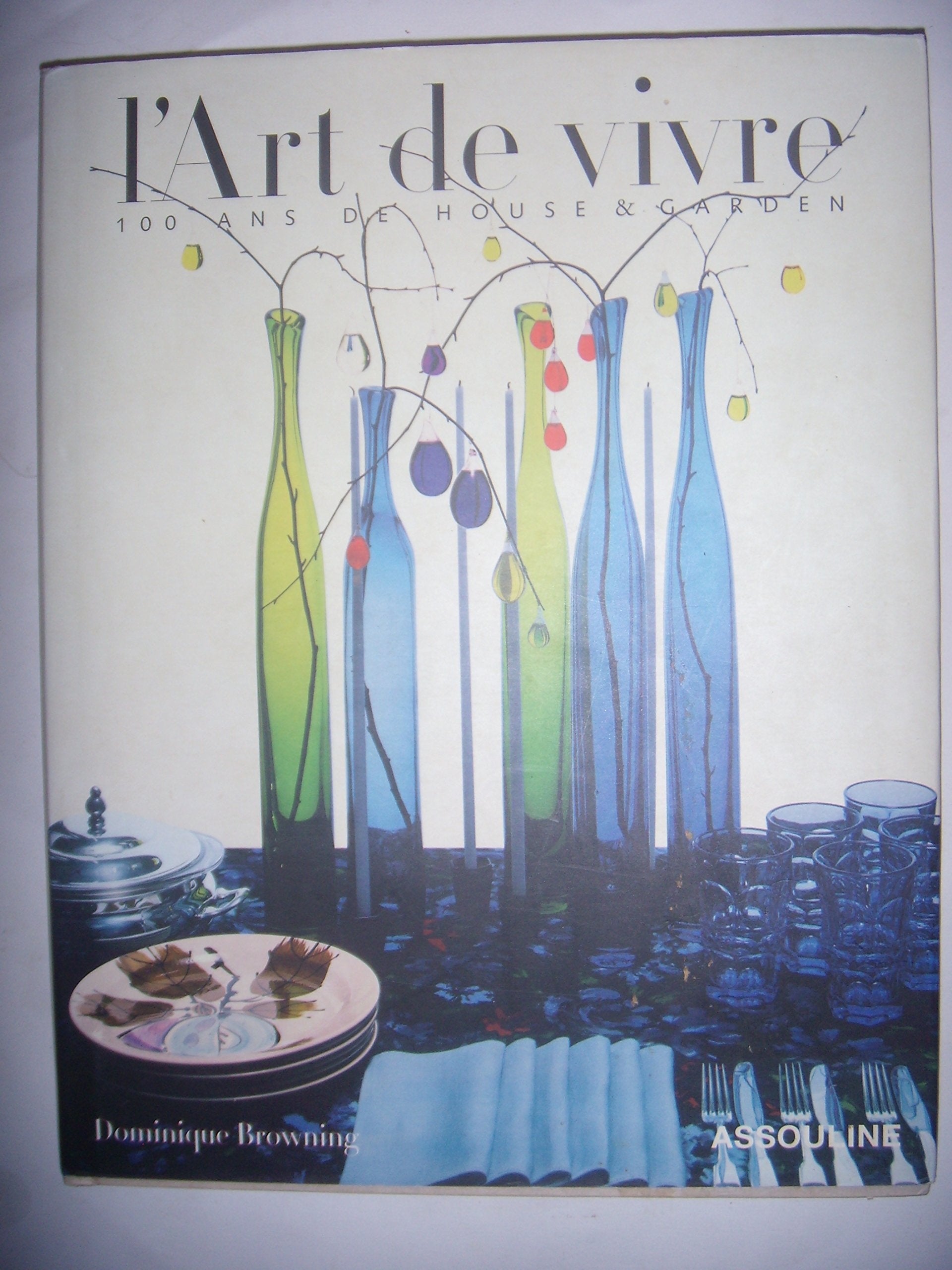 L'Art de vivre: 100 ans de house & garden Books