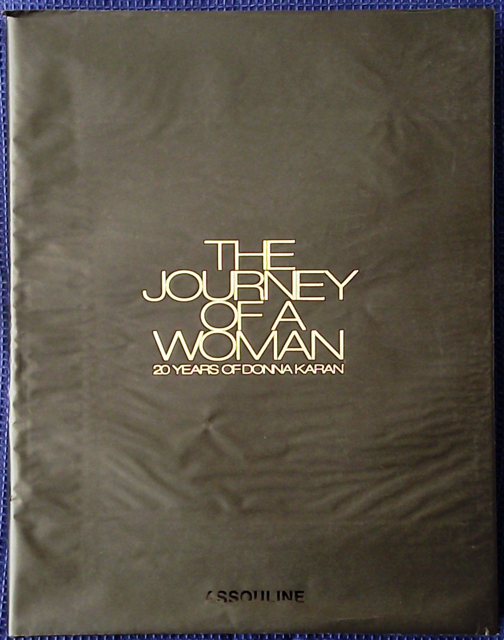 The journey of a woman: 20 years of Donna Karan book