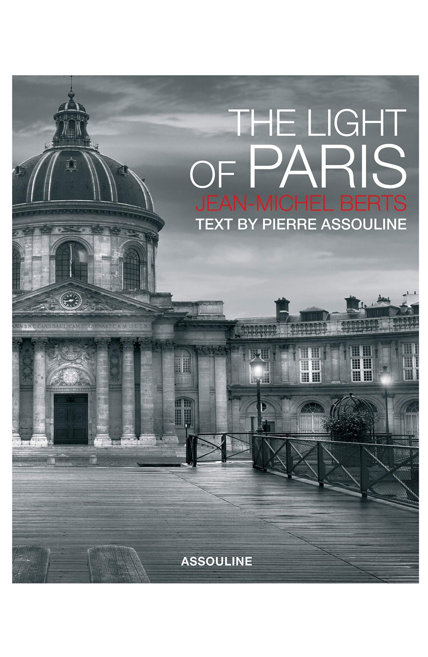 The Light Of Paris: Jean-michel Berts Travel