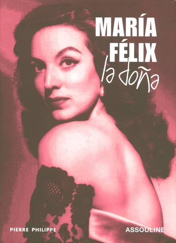 María Félix (Mémoire des stars) Film, Art & Culture
