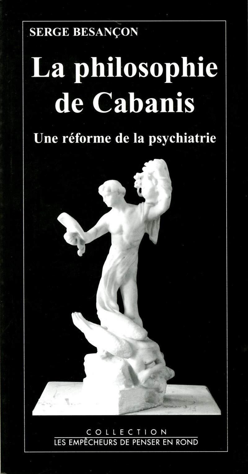 La philosophie de Cabanis : une réforme de la psychiatrie Books
