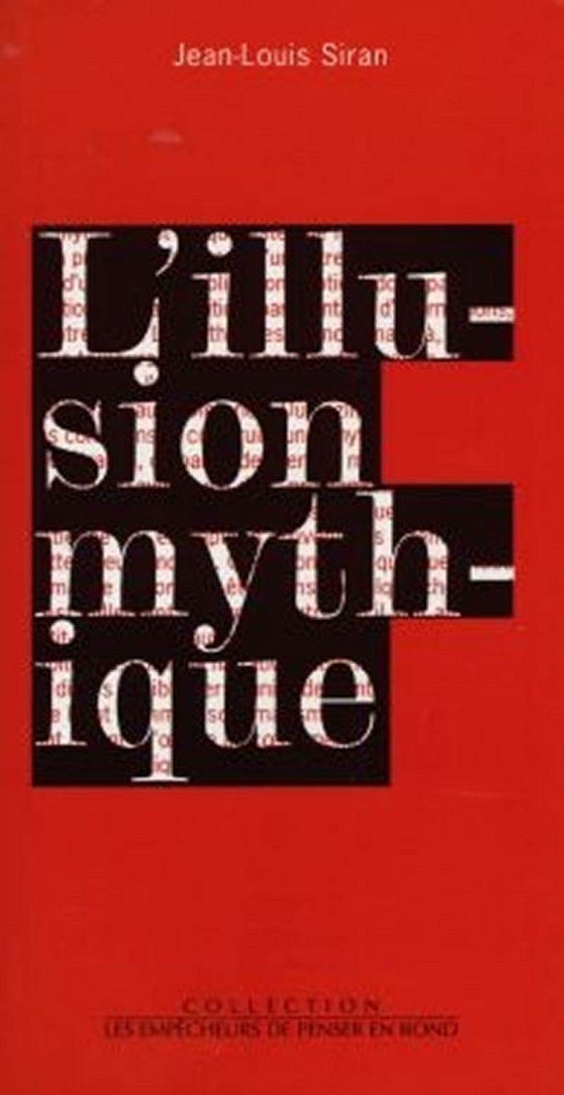 L'Illusion mythique book