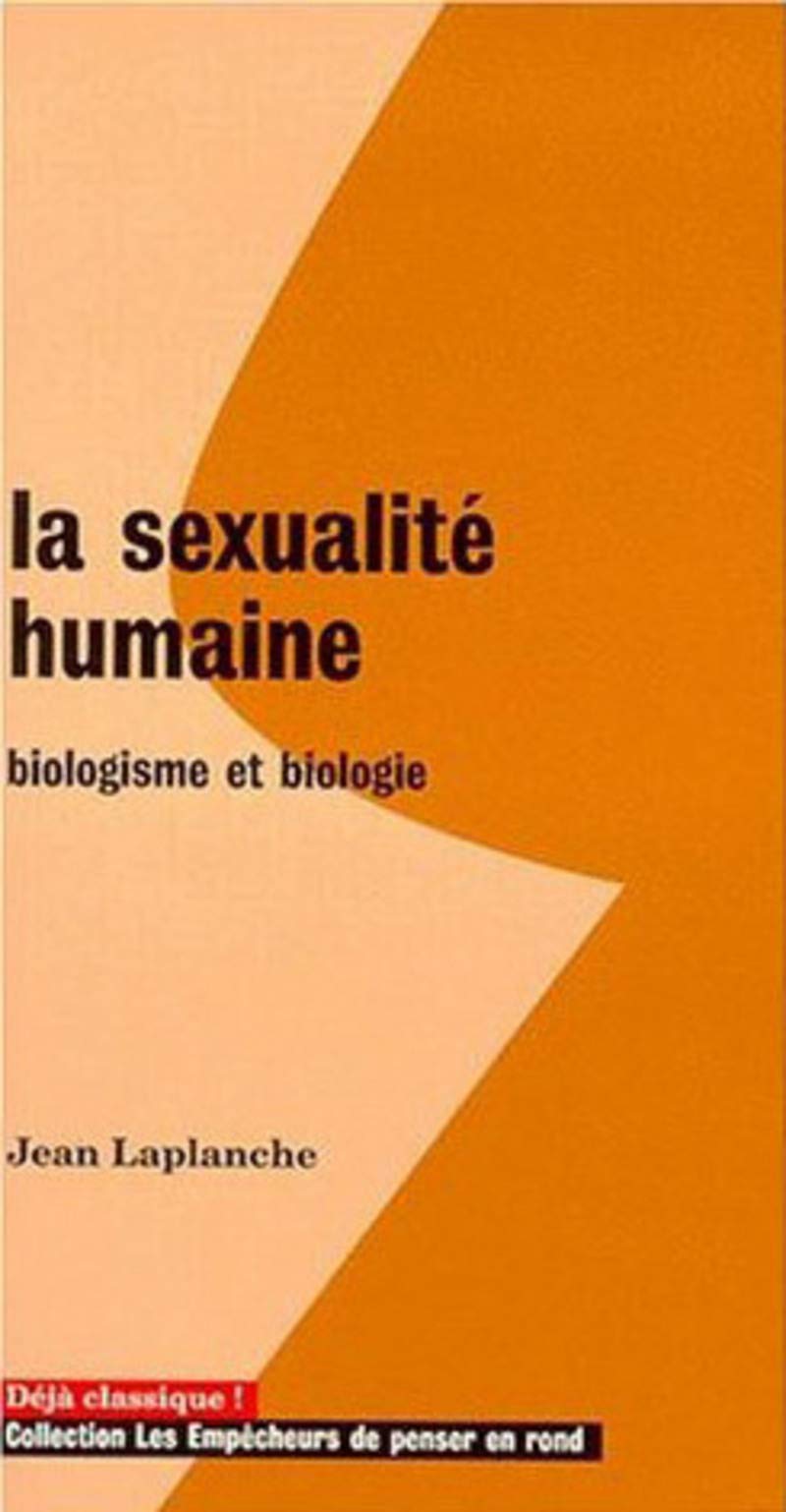 La sexualité humaine : biologisme et biologie Books