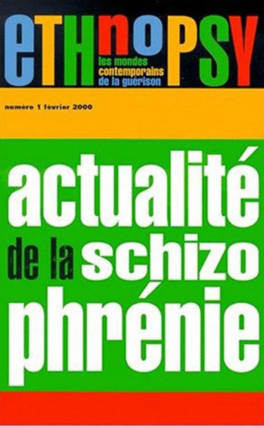 Ethnopsy N°1 Fevrier 2000 : Actualite De La Schizophrenie Books