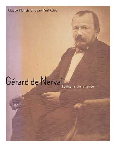 Gérard de Nerval: Paris, la vie errante Books