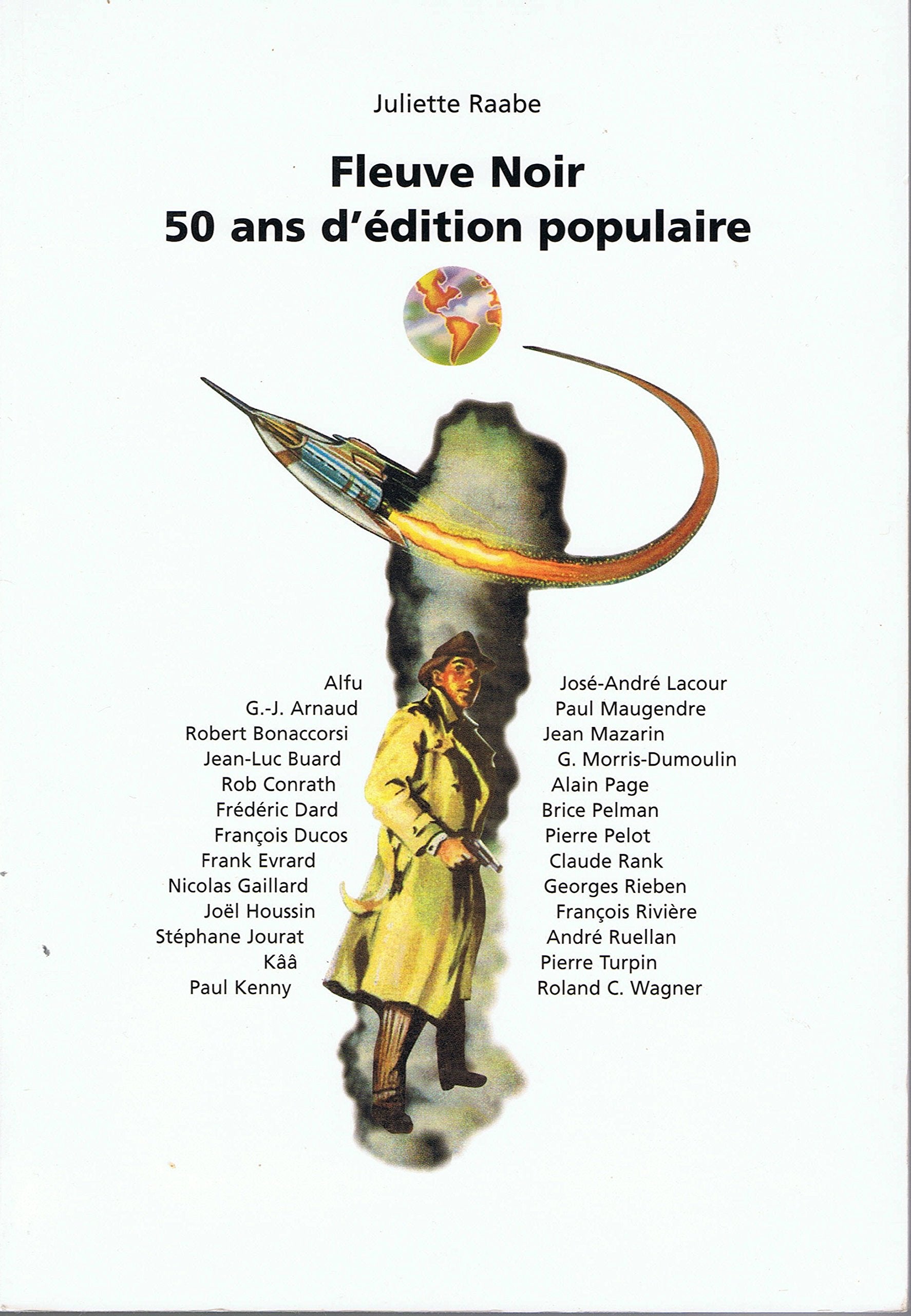 Fleuve noir, 50 ans d'édition populaire : exposition, Bilipo, Paris, 19 nov. 1999-26 févr. 2000 Books