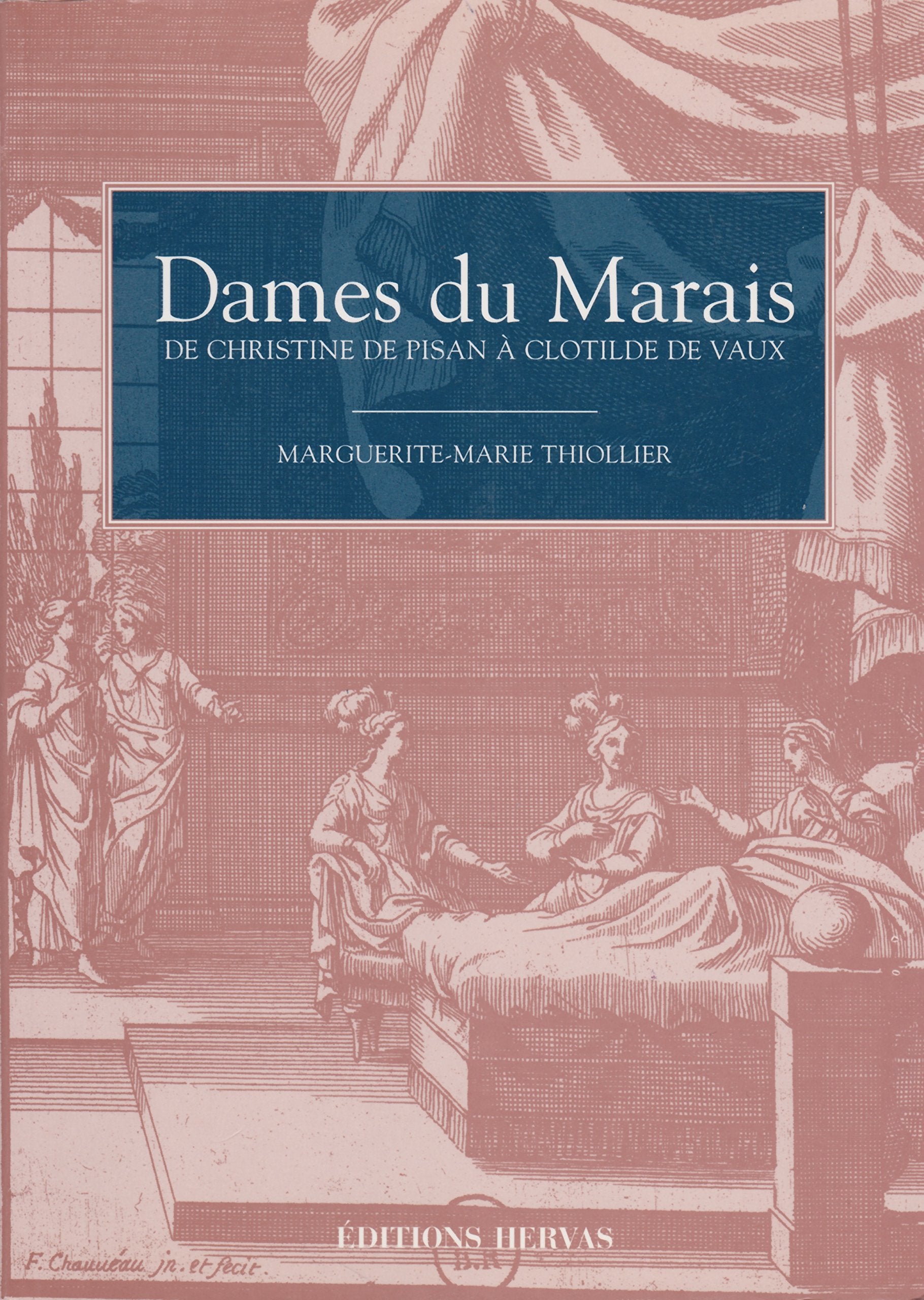Dames du Marais, de Christine de Pisan à Clotilde de Vaux Books