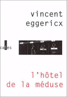 L'hôtel de la Méduse Contemporary literature Books