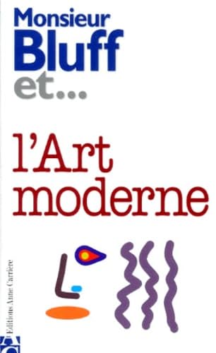 Monsieur Bluff et l'art moderne book