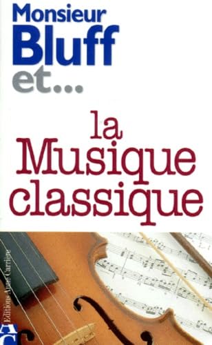 Monsieur Bluff et la musique classique Books