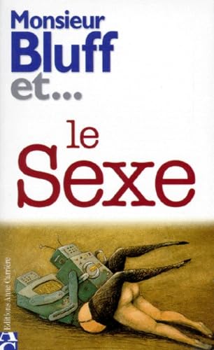 Monsieur Bluff et le sexe book