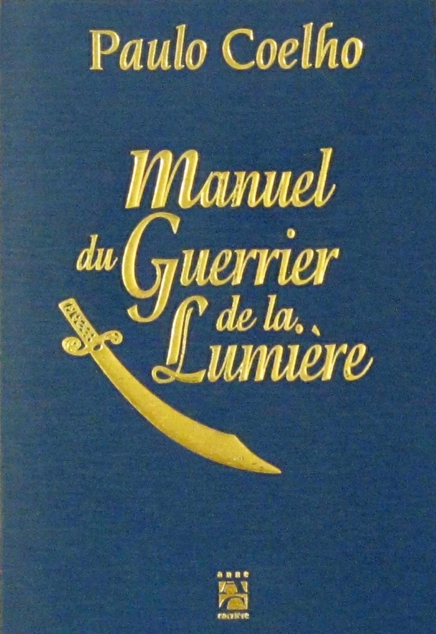 Manuel du guerrier de la lumière Contemporary literature