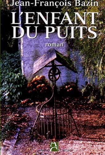 L'enfant du puits Contemporary literature