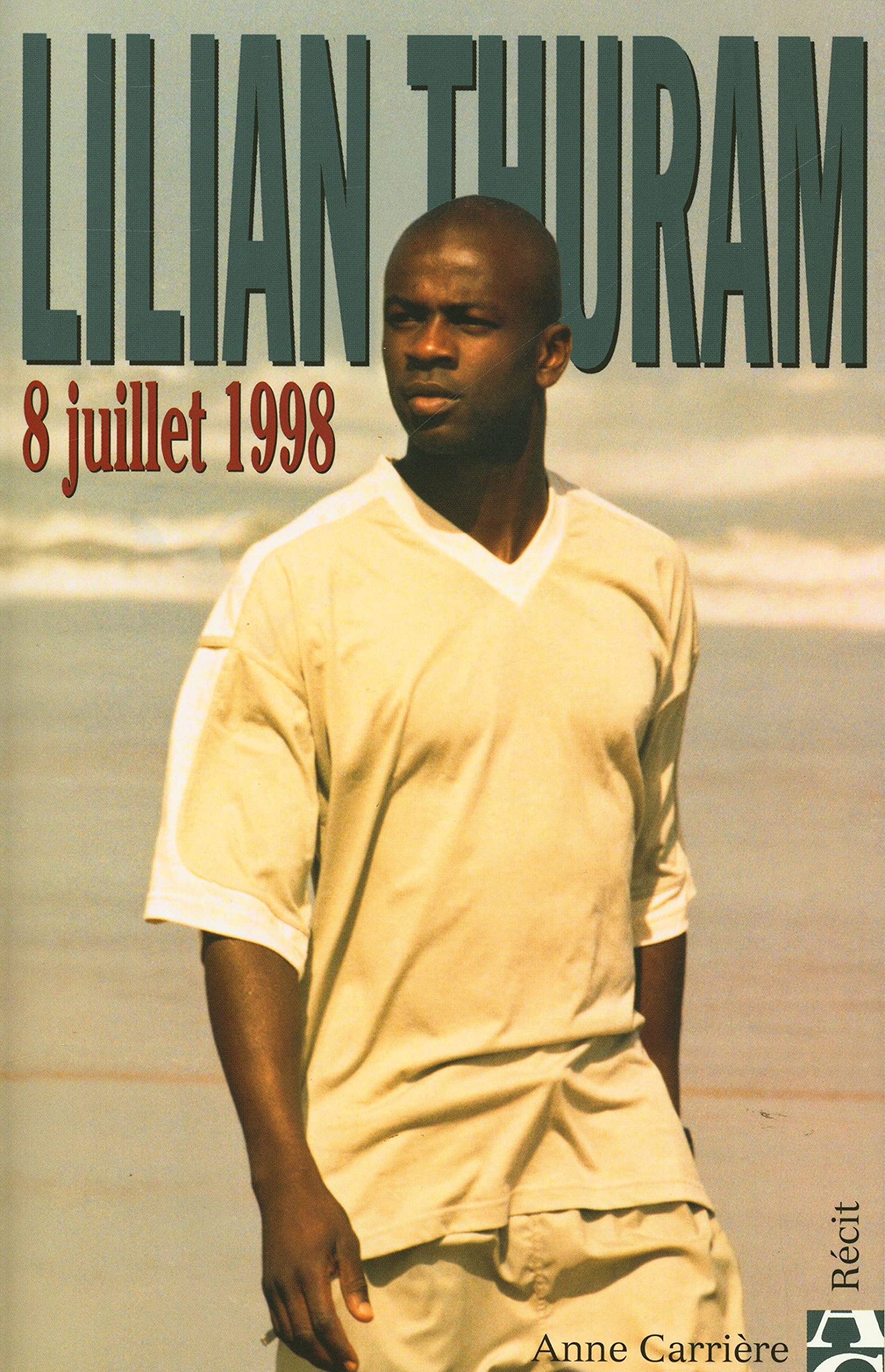 Lilian Thuram, 8 juillet 1998 book