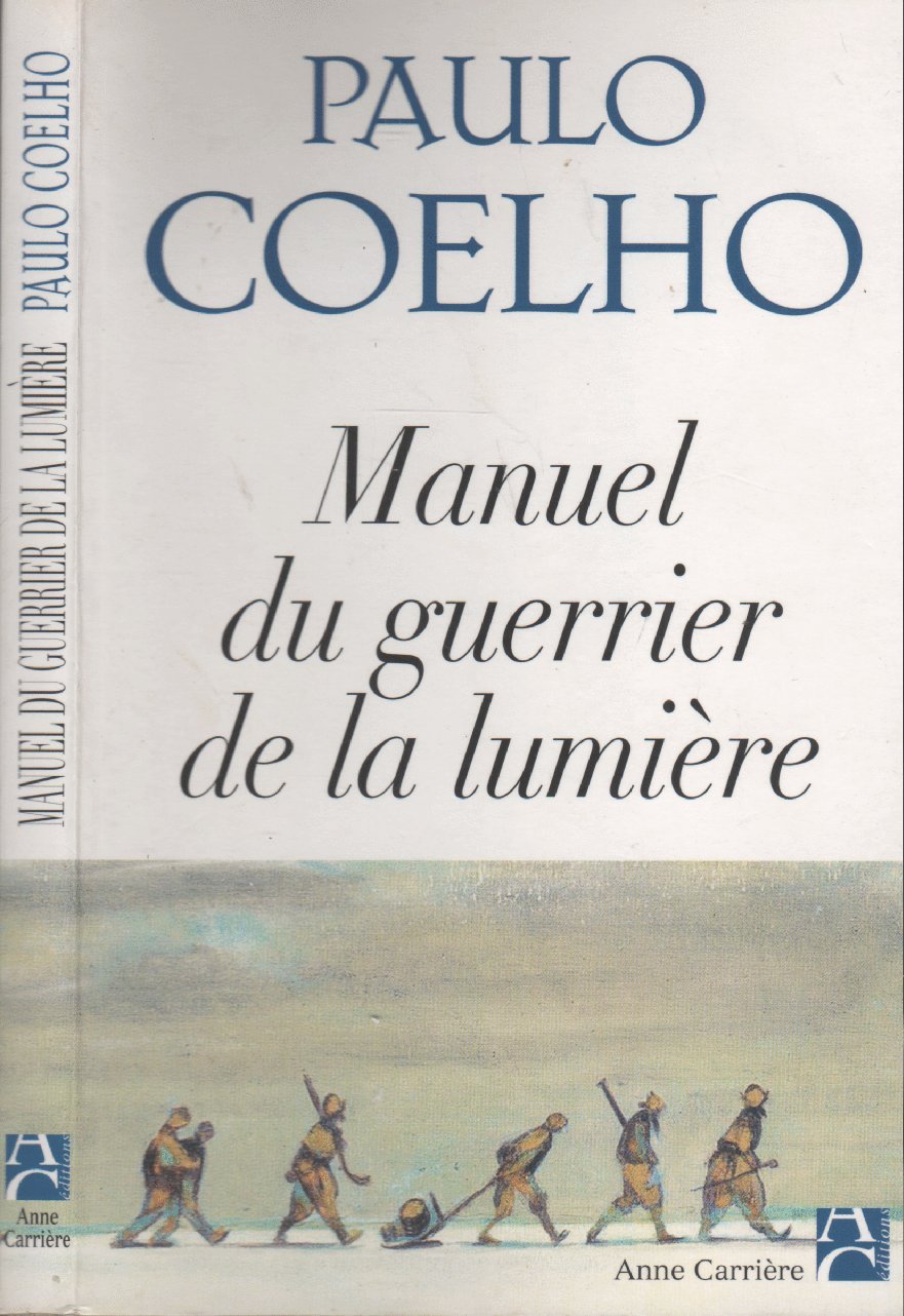 Manuel du guerrier de la lumière book